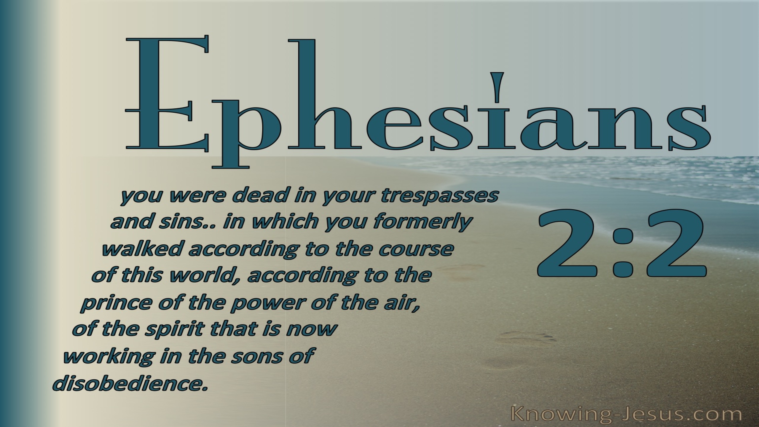 Ephesians 2:2 Sons Of Disobedience (blue)